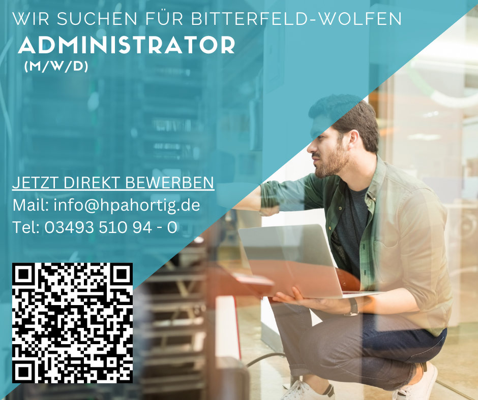 Administrator (m/w/d) für Industrieunternehmen in Bitterfeld-Wolfen gesucht
