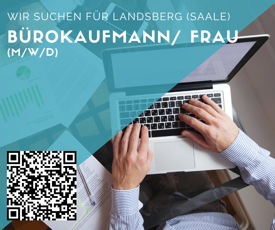 Bürokaufmann/frau (m/w/d) für Landsberg (Saale) gesucht 