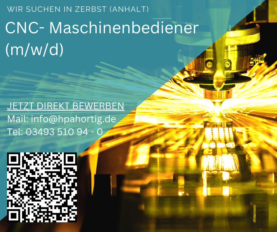 CNC- Maschinenbediener (m/w/d) für Zerbst (Anhalt) gesucht 