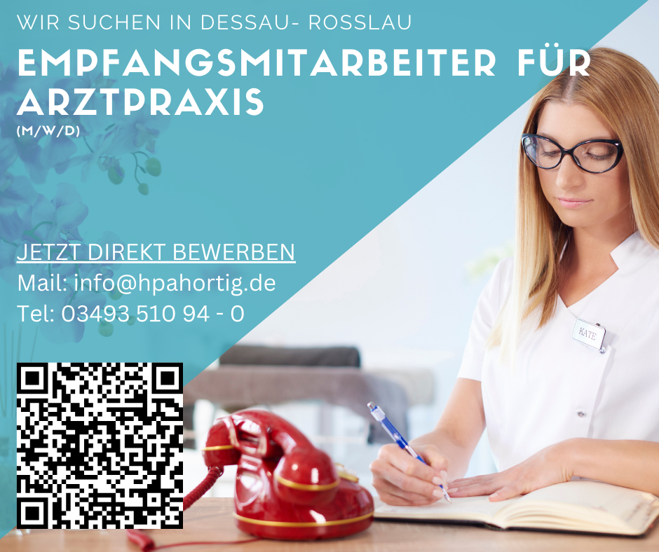 Empfangsmitarbeiter (m/w/d) für Arztpraxis in Dessau- Roßlau 