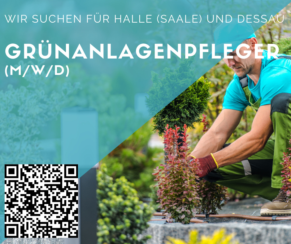 Grünanlagenpfleger/in für Halle (Saale) und Dessau gesucht 
