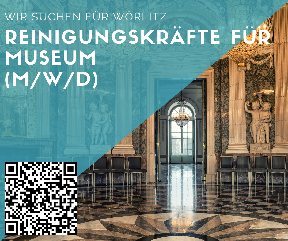 Reinigungskräfte (m/w/d) für Museum in Wörlitz gesucht 