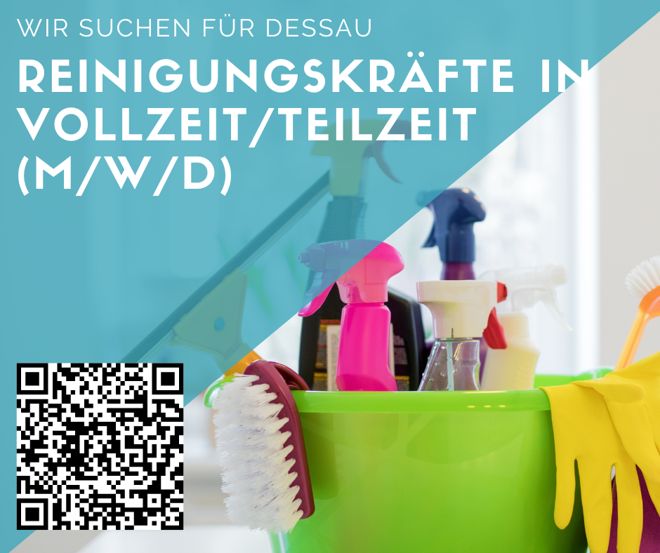 Reinigungskräfte (m/w/d) für Dessau gesucht (Teilzeit/ Vollzeit) 