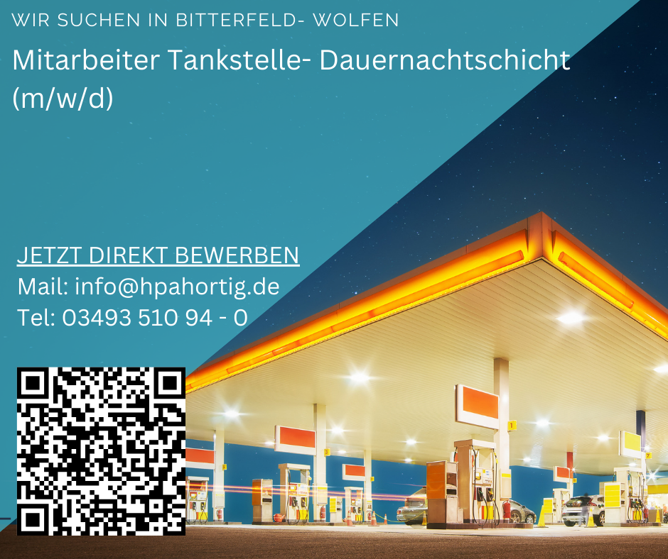 Mitarbeiter (m/w/d) Tankstelle in Dauernachtschicht für Bitterfeld- Wolfen 