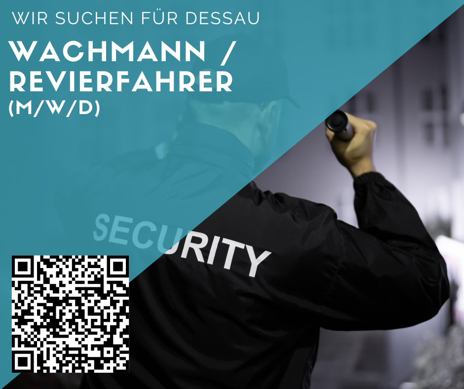 Wachmann / Revierfahrer (m/w/d) für Dessau gesucht