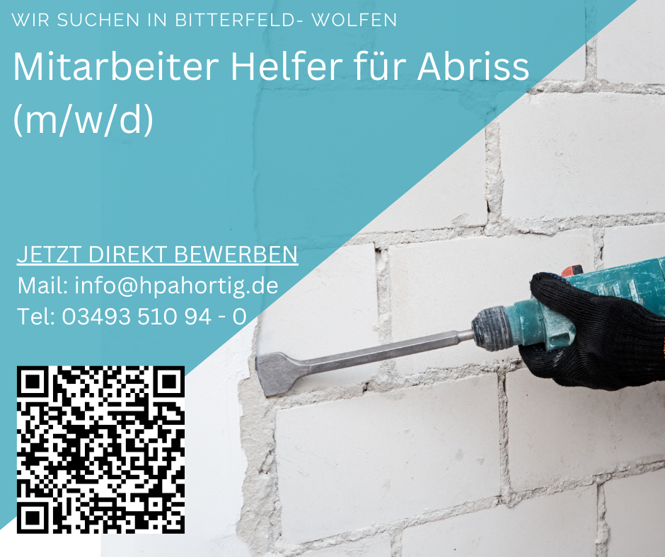 Mitarbeiter Helfer für den Abriss (m/w/d) in Bitterfeld- Wolfen gesucht 